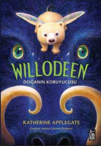 Willodeen - Doğanın Koruyucusu Katherine Applegate