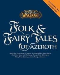 World of Warcraft: Folk & Fairy Tales of Azeroth Kolektif