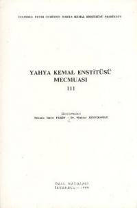 Yahya Kemal Enstitüsü Mecmuası 3. Cilt Muhtar Tevfikoğlu