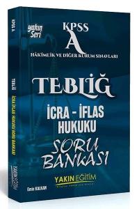 Yakın Eğitim KPSS - A Tebliğ İcra İflas Hukuku Soru Bankası Kolektif