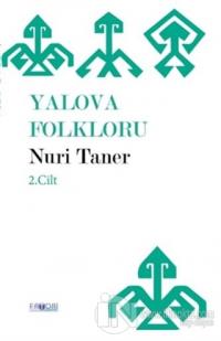 Yalova Folkloru Cilt: 2 Nuri Taner