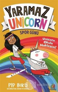 Yaramaz Unicorn: Spor Günü - Unicorn Okulu Muhteşem!