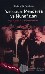 Yassıada Menderes ve Muhafızları Mehmet N. Taşdelen