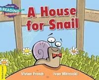 Yellow Band- A House for Snail Reading Adventures Vivian French