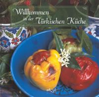 Yemek Kitabı-Alm. Willkommen in der Türkischen Küche (Ciltli)
