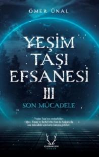 Yeşim Taşı Efsanesi 3 - Son Mücadele