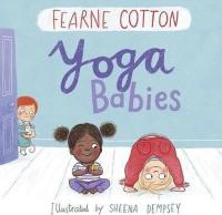 Yoga Babies (Ciltli) Fearne Cotton