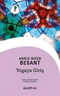 Yogaya Giriş Annie Wood Besant