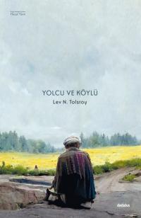 Yolcu ve Köylü Lev N. Tolstoy