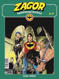 Zagor Darkwood Novels Sayı 4 - Canlı Hedef Moreno Burattini