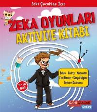 Zeka Oyunları Aktivite Kitabı - Zeki Çocuklar için