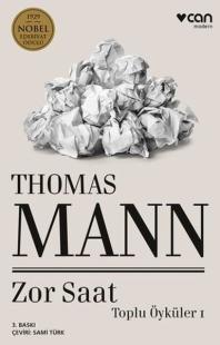 Zor Saat - Toplu Öyküler 1 Thomas Mann