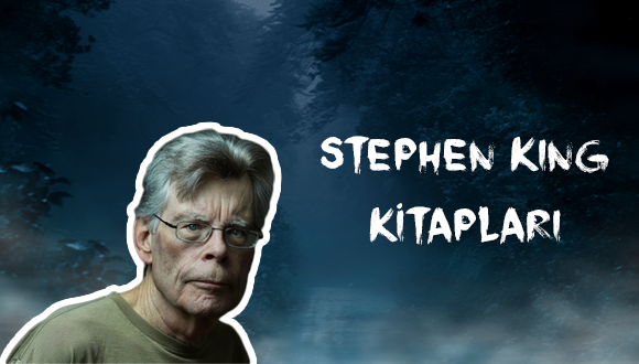 Korku ve Gerilim Türünün Yaşayan Ustası:
Stephen King